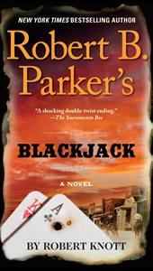 Robert B. Parker's Blackjack Robert B. Parker's Blackjack